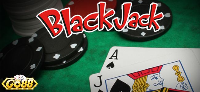 Tìm hiểu Bài blackjack là gì