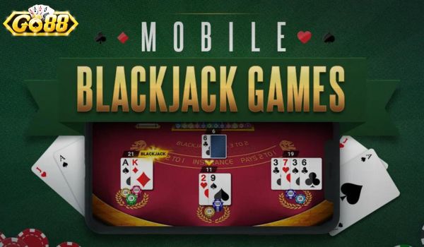 Luật Chơi Bài Blackjack tại Nhà Cái Go88