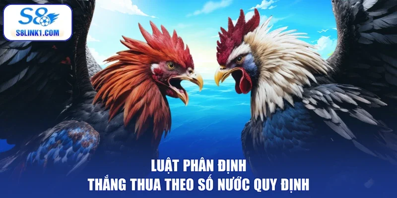 Luật phân định thắng thua theo số nước quy định