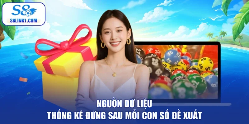 Nguồn dữ liệu thống kê đứng sau mỗi con số đề xuất